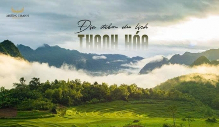 15 Địa điểm du lịch Thanh Hóa cảnh sắc lên thơ, đẹp mê ly
